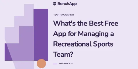 What's the Best Free App for Managing a Recreational Sports Team?