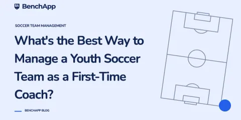 What's the Best Way to Manage a Youth Soccer Team as a First-Time Coach?
